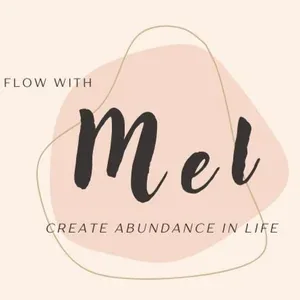 Flow With Mel